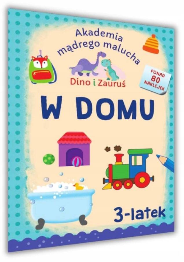 Akademia Mądrego Malucha 3-LATEK W Domu 80 NAKLEJEK_1