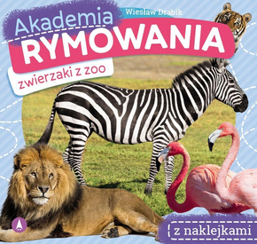 Akademia Rymowania Zwierzaki z ZOO Wiesław Drabik 4+ Skrzat