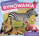 Akademia Rymowania Zwierzaki z ZOO Wiesław Drabik 4+ Skrzat