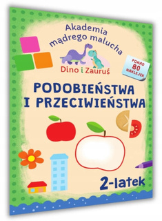 Akademia Mądrego Malucha 2-LATEK Podobieństwa i Przeciwieństwa 80 NAKLEJEK