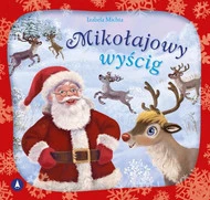 Książeczka Świąteczna Mikołajowy wyścig Opowieści Świąteczne Skrzat Święta